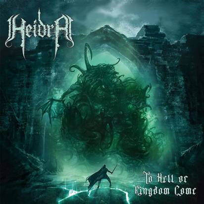 Heidra "To Hell Of Kingdom Come"