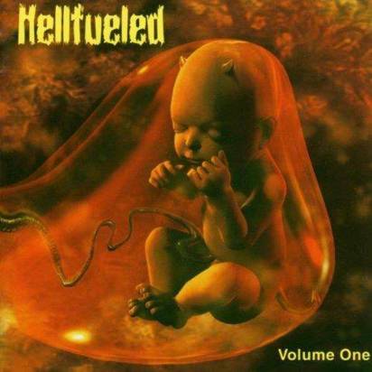 Hellfueled "Volume One"