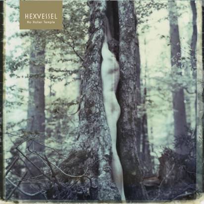 Hexvessel "No Holier Temple"
