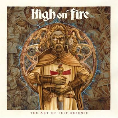 High On Fire "The Art Of Self Defense"