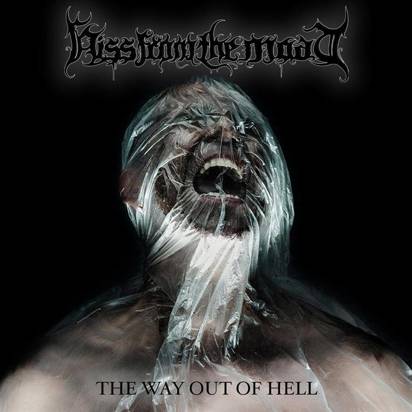 Hiss From The Moat "The Way Out Of Hell"