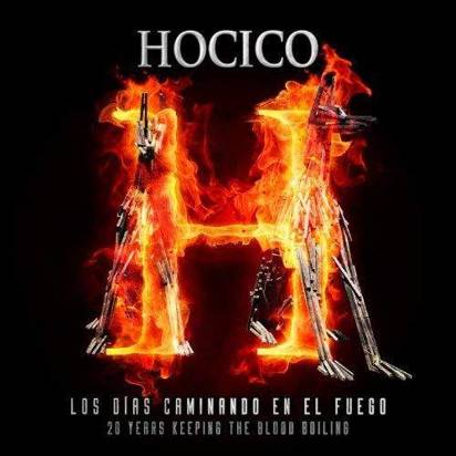 Hocico "Los Dias Caminando En El Fuego"