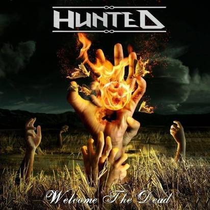 Hunted "Welcome The Dead"