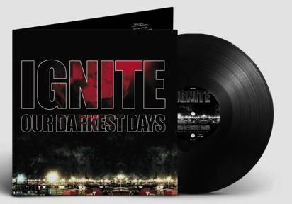 IGNITE "Our Darkest Days LP BLACK"