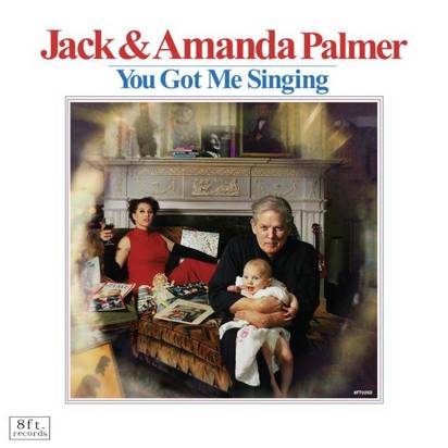 Jack & Amanda Palmer "You Got Me Singing"