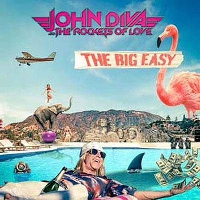 John Diva & The Rockets Of Love "The Big Easy"