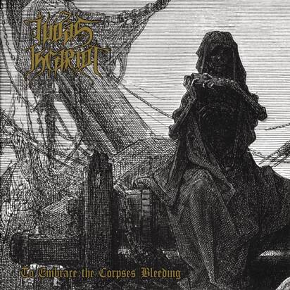 Judas Iscariot "To Embrace The Corpses Bleeding"