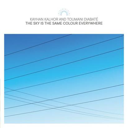 Kayhan Kalhor And Toumani Diabate "The Sky Is The Same Colour Everywhere LP"