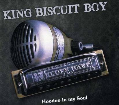 King Biscuit Boy "Hoodoo In My Soul"