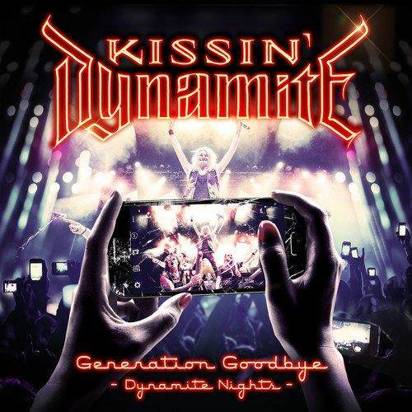 Kissin Dynamite "Generation Goodbye Dynamite Nights Brcd""