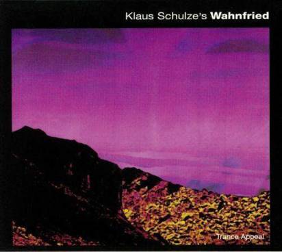 Klaus Schulze’s Wahnfried "Trance Appeal"