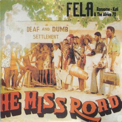 Kuti, Fela "He Miss Road LP"