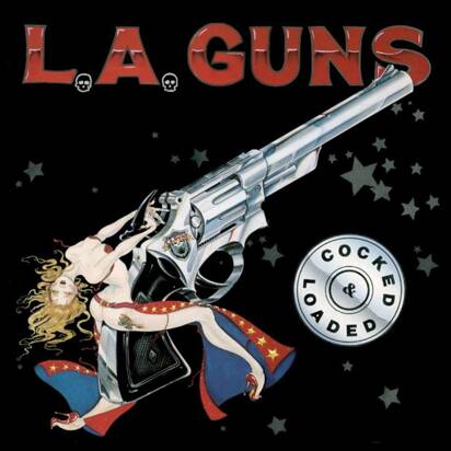 L.A. Guns "Cocked & Loaded"