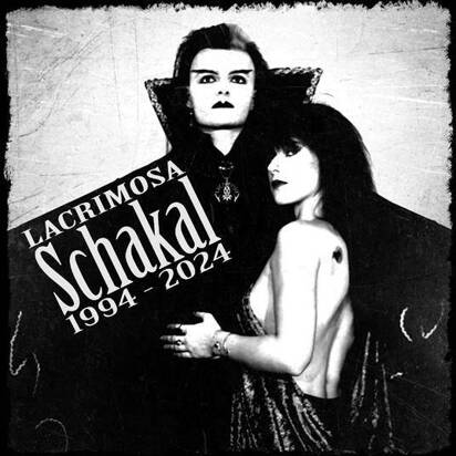 Lacrimosa "Schakal 1994 - 2024"