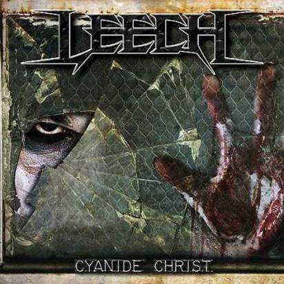 Leech "Cyanide Christ"
