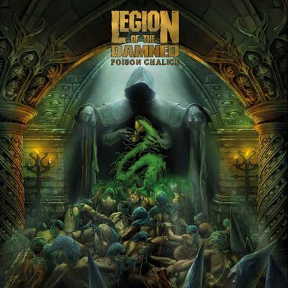 Legion Of The Damned "The Poison Chalice LP"