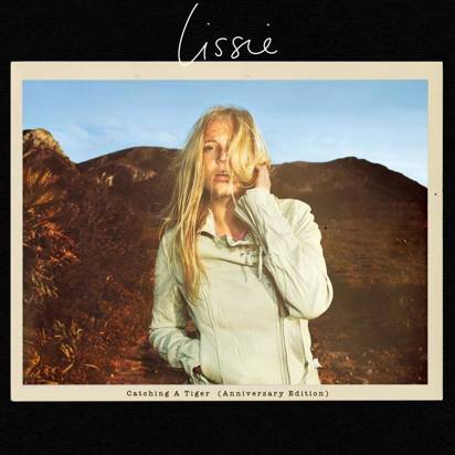 Lissie "Catching A Tiger Anniversary Edition"