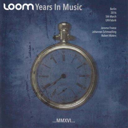 Loom "Years In Music Live In Berlin 2016"