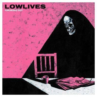 Lowlives "Freaking Out"