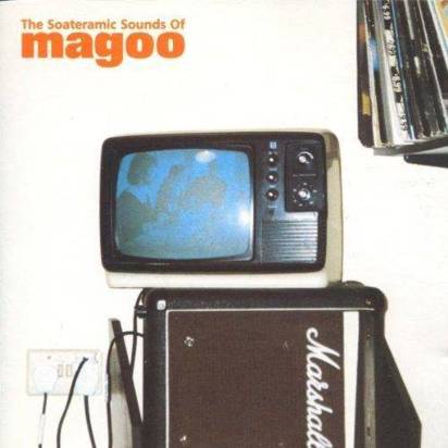 Magoo "The Soateramic Sounds Of"