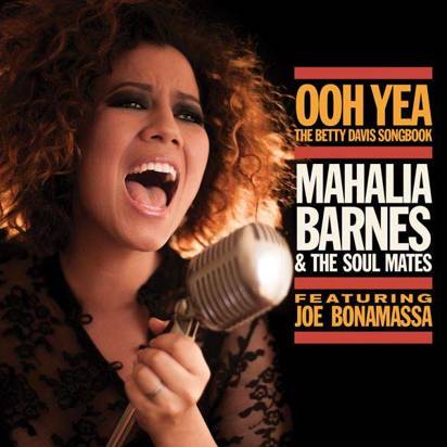 Mahalia Barnes & The Soul Mates "Ooh Yea The Betty Davis Songbook"