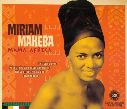 Makeba, Miriam "Mama Africa"