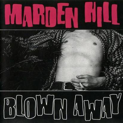 Marden Hill "Blown Away LP"