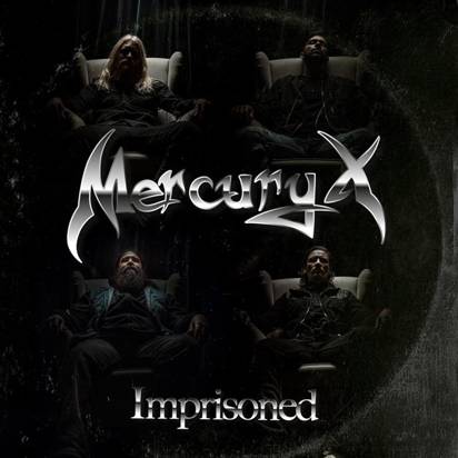 Mercury X "Imprisoned"