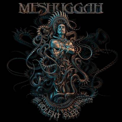 Meshuggah "The Violent Sleep Of Reason"