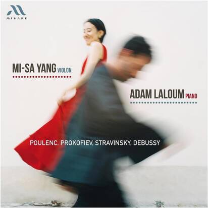 Mi-Sa Yang & Adam Laloum "Poulenc Prokofiev Stravinsky Debussy"
