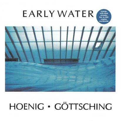 Michael Hoenig & Manuel Gottsching "Early Water LP"