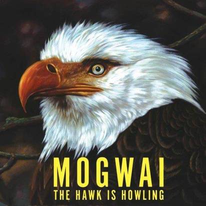 Mogwai "The Hawk Is Howling"