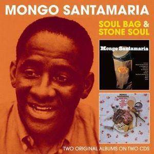 Mongo Santamaria "Soul Bag / Stone Soul"
