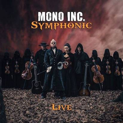Mono Inc "Symphonic Live Limited Edition"