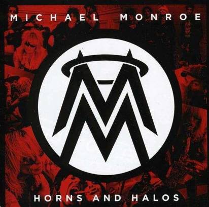 Monroe, Michael "Horns And Halos Limited Edition"