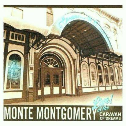 Montgomery, Monte "Live At The Caravan Of Dreams"