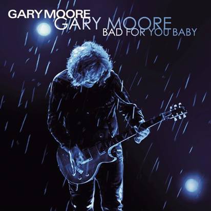 Moore, Gary "Bad For You Baby LP"