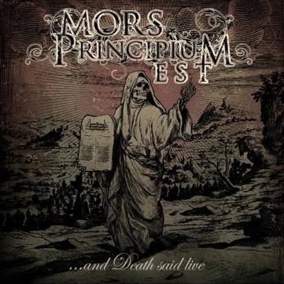 Mors Principium Est "...and Death Said Live"