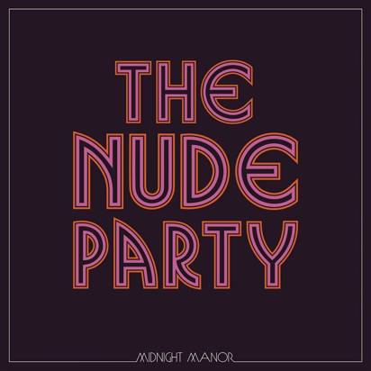Nude Party, The "Midnight Manor"