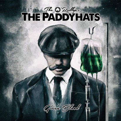 O'Reillys And The Paddyhats, The "Green Blood"