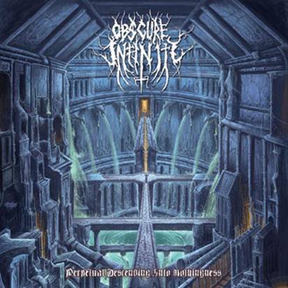 Obscure Infinity "Perpetual Descending Into Nothingness"