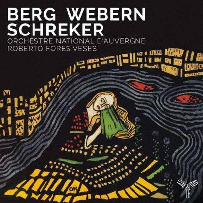 Orchestre National Dauvergne Robert "Berg Webern Schreker"