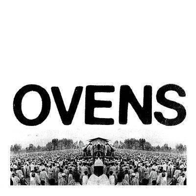 Ovens "Ovens"