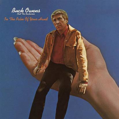 Owens, Buck & His Buckaroos "In The Palm Of Your Hand"