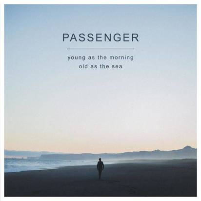 Passenger "Young As The Morning Old As The Sea Limited Edition"