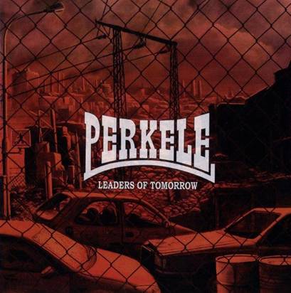 Perkele "Leaders Of Tomorrow"