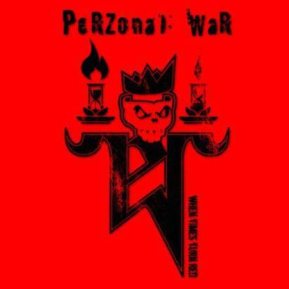 Perzonal War "When Times Turn Red"