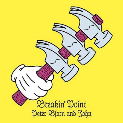 Peter Bjorn And John "Breakin Point"