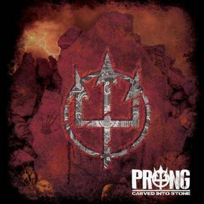 Prong "Carved Into Stone"