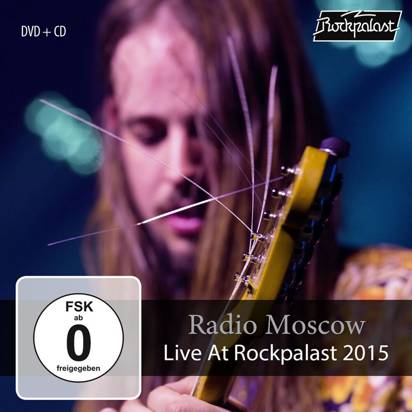 Radio Moscow "Live At Rockpalast 2015 CDDVD"